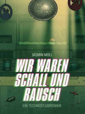 cover image of Wir waren Schall und Rausch